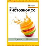 Libro Ao Manual De Photoshop Cc