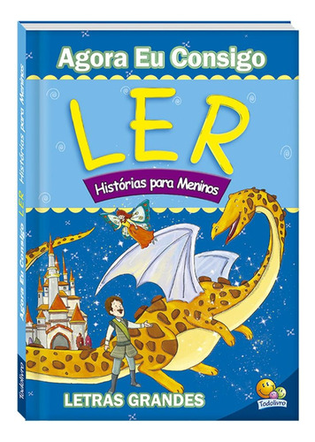 Agora Eu Consigo Ler Ii: Histórias Para Meninos, De Mammoth World. Editora Todolivro Distribuidora Ltda., Capa Dura Em Português, 2020