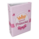 Álbum P/ 500 Fotos 10x15 Minha Princesa Rosa Infantil Bebê