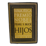 Hijos - Pearl S. Buck