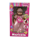 Muñeca Maricela Princesa 6 Frases Original Cariñito