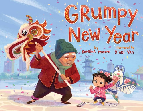 Grumpy New Year, De Moore, Katrina. Editorial Little Bee Books, Tapa Dura En Inglés