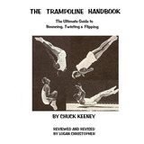 Trampoline Handbook The Ultimate Guide To Bouncing, Twisting