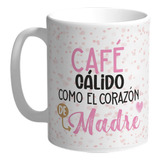 Taza De Cerámica Flork Mama Cafe Calido Dia De La Madre 