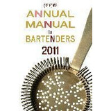 Gaz Regan's Annual Manual For Bartenders, 2011 - Gary Regan