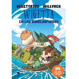 Libro Wigetta Dinolimpiadas + Gafas - Vegetta777