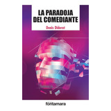 La Paradoja Del Comediante