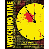 Libro Watching Time: The Unauthorized Watchmen Chronology...