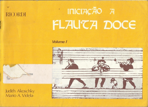 Iniciação A Flauta Doce Vol 1 Akschky E Videla Partitura 