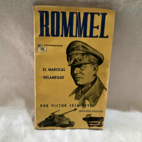 Rommel El Mariscal Relámpago Victor Ceja Reyes Libro Ww2 Imb