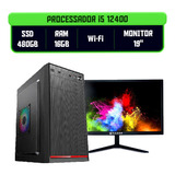 Computador Cpu I5 12400 Ram 16gb Ssd 480gb Monitor 19 