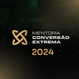 Mentoria Conversão Extrema 2024 - Tiago Tessmann