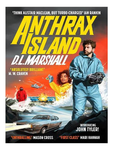 Anthrax Island - The John Tyler Series (paperback) - D. Ew05