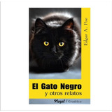 El Gato Negro Y Otros Relatos - Edgar Allan Poe - Nuevo