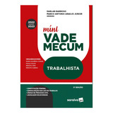 Mini Vade Mecum Trabalhista 5ª Edição (2022) Saraiva, De Darlan Barroso. Editora Saraiva, Capa Mole Em Português, 2022