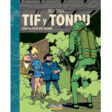Tif Y Tondu, De Tillieux, Maurice. Editorial Plan B Publicaciones, S.l., Tapa Dura En Español, 2020