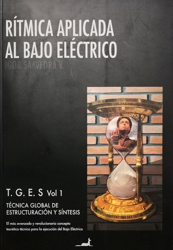 Ritmica Aplicada L Bajo Electrico - Saavedra Igor