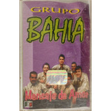 Cassette Del Grupo Bahía Mensaje De Amor (2520