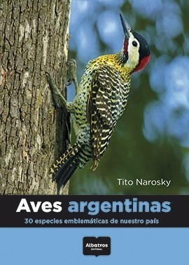 Aves Argentinas - Narosky Tito (libro)