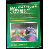 Libro Matemáticas Previas Al Cálculo Louis Leithold