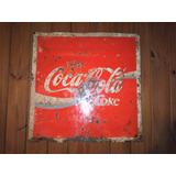 Cartel Chapa Coca Cola Antiguo