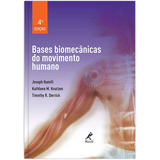 Bases Biomecânicas Do Movimento Humano, De Hamill, Joseph. Editora Manole Ltda, Capa Dura Em Português, 2016