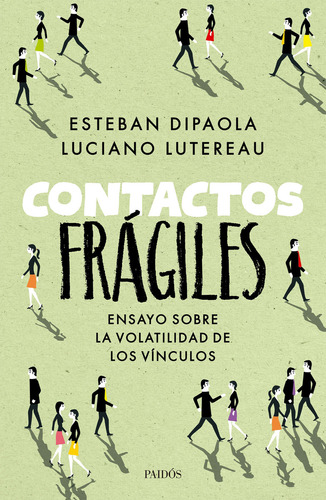 Libro Contactos Frágiles - Esteban Dipaola; Luciano Lutereau - Paidós