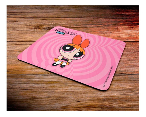 Mouse Pad Meninas Super Poderosas Florzinha Lindinha Docinho Cor Rosa - Florzinha