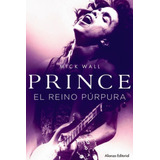 Prince. El Reino Pãºrpura - Wall, Mick