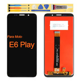 `` Pantalla Completa Lcd Táctil Para Motorola Moto E6 Play