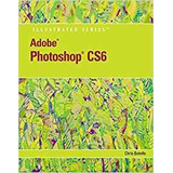 Adobe Photoshop Cs6 Illustrated With Online Creative Cloud U