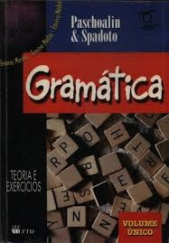 Livro Gramatica. Teoria E Exercícios - Paschoalim & Spadoto [1989]