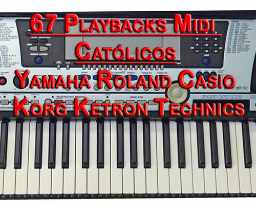 67 Católicos Playbacks Midi - Yamaha Casio Roland Korg Ketro