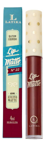 Lip Matte Latika Batom Líquido Vermelho N 22