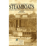 Libro Butterfield's Overland Mail Co. Use Of Steamboats T...