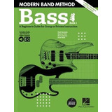 Modern Band - Bass : A Beginner's Guide For Group Or Priv...
