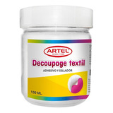 Decoupage Textil Adhesivo Y Sellador Artel 100ml