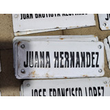 Cartel Antiguo Enlozado De Calle Juana Hernandez