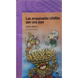 Las Empanadas Criollas Son Una Joya A Basch Alfaguara Usado*