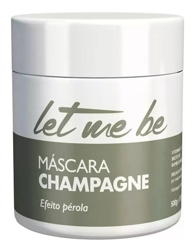 Mascara Matizadora Champanhe Efeito Perolado Let Me Be