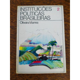 Livro Instituições Políticas Brasileiras Volume 2 De Oliveira Vianna