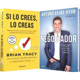 Si Lo Crees Lo Creas Brian Tracy + El Negociador Arturo Ayub