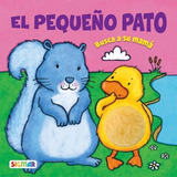 Libro Pequeño Pato, El  Abrazos  - Col. Abrazos