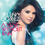 Selena Gomez And The Scene A Year Without Rain Cd Importado