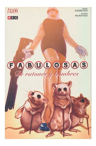 Fabulosas No. 5 : De Ratones Y Hombres