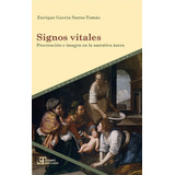 Signos Vitales, De García Santo Tomás, Enrique. Iberoamericana Editorial Vervuert, S.l., Tapa Blanda En Español