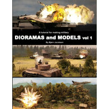 A Tutorial For Making Military Dioramas And Models, De Bjorn Jacobsen. Editorial Createspace Independent Publishing Platform, Tapa Blanda En Inglés