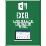 Excel - Pacote De 6000 Planilhas (todas As Áreas)