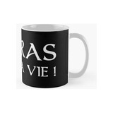 Taza Kaamelott - La Grasa Es Vida Calidad Premium