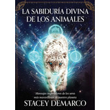 Oráculo La Sabiduría De Los Animales | Stacey Demarco